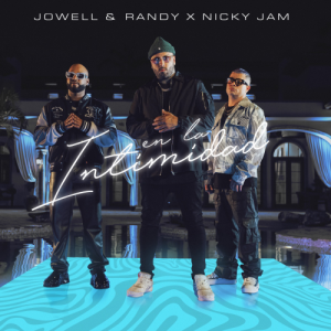Jowell Y Randy Ft. Nicky Jam – En La Intimidad